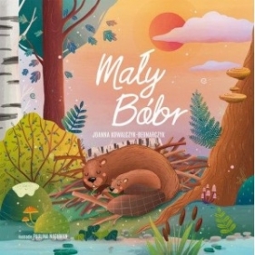 Mały Bóbr - KOWALCZYK-BEDNARCZYK JOANNA
